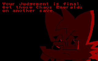 Appears if you try to get the Chaos Emeralds after failing to before.